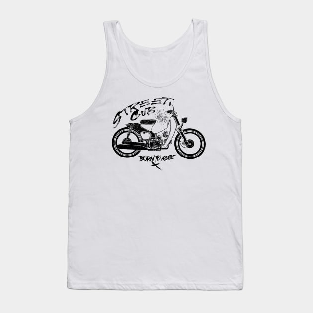 Street Cub Born to Ride Tank Top by DAIMOTION